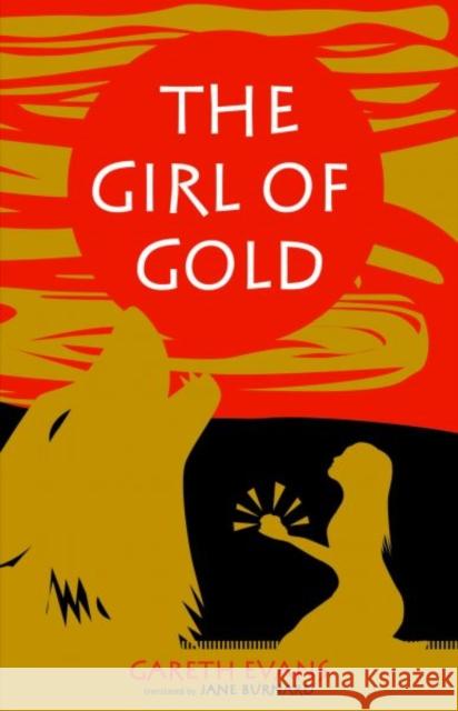 The Girl of Gold Gareth Evans 9781845279349