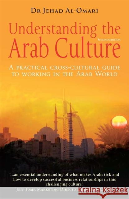 Understanding the Arab Culture, 2nd Edition Al-Omari, Jehad 9781845282004 0