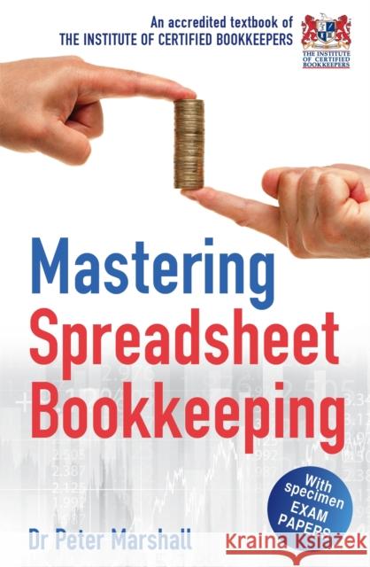 Mastering Spreadsheet Bookkeeping Marshall, Peter 9781845285012