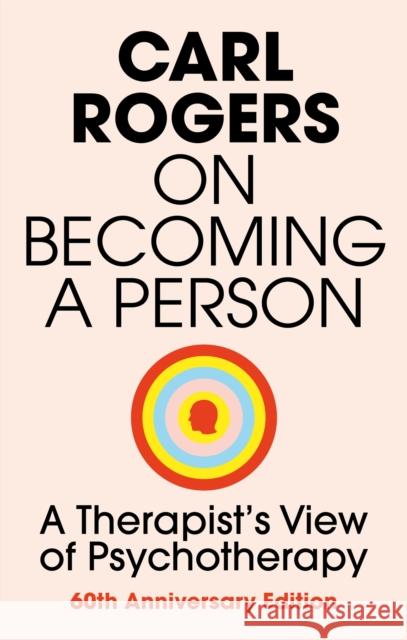 On Becoming a Person Carl Rogers 9781845290573