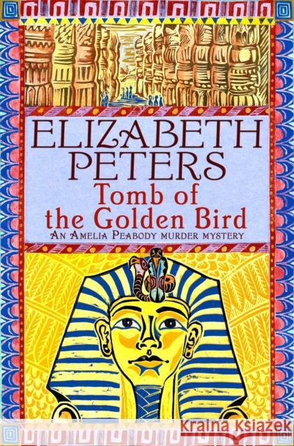 Tomb of the Golden Bird Elizabeth Peters 9781845294755