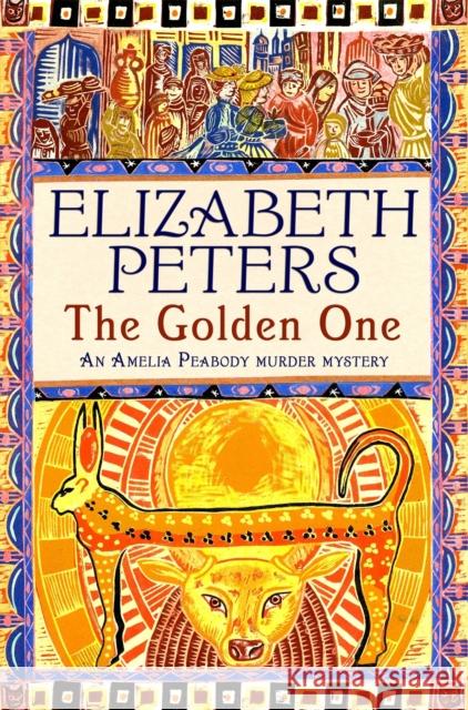 The Golden One Elizabeth Peters 9781845295615