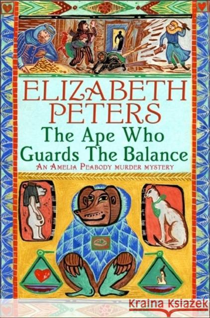 The Ape Who Guards the Balance Elizabeth Peters 9781845295646