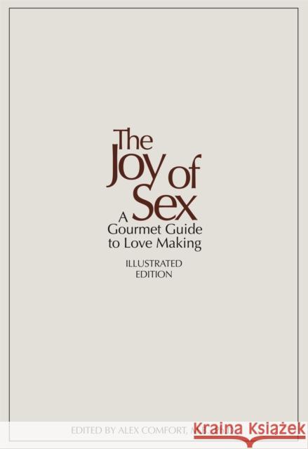 The Joy of Sex: 50TH ANNIVERSARY EDITION Susan Quilliam 9781845339647