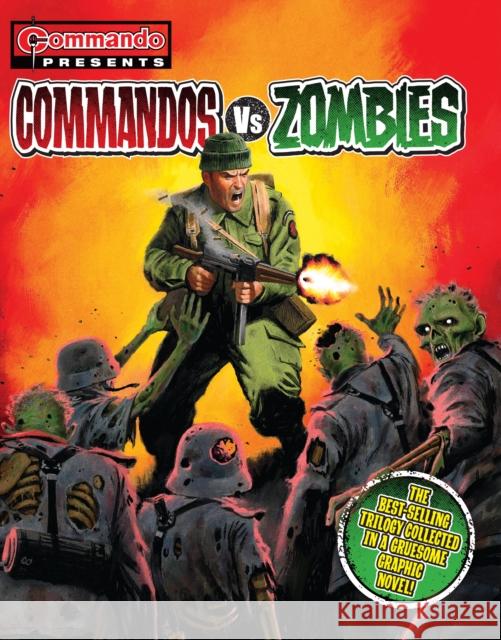 Commando Presents: Commandos vs. Zombies Georgia Standen Battle 9781845359683