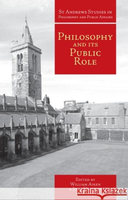 Philosophy and Its Public Role William Aitken John Haldane 9781845400033