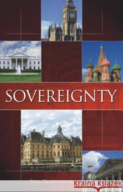 Sovereignty: History and Theory Raia Prokhovnik 9781845401146 Imprint Academic