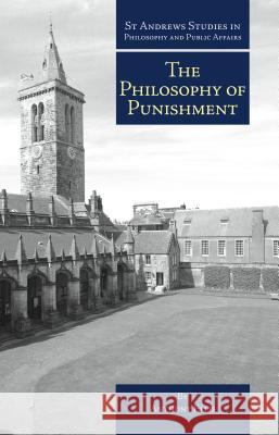 The Philosophy of Punishment Anthony Ellis 9781845402525