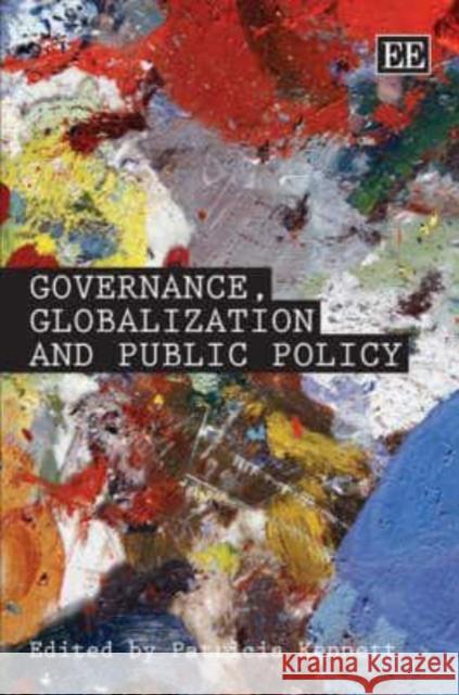 Governance, Globalization and Public Policy  9781845424367 Edward Elgar Publishing Ltd