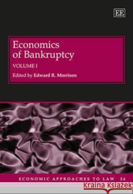 Economics of Bankruptcy Edward R Morrison 9781845426415 0