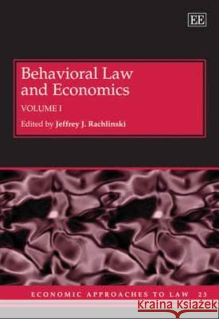 BEHAVIORAL LAW AND ECONOMICS  9781845426514 EDWARD ELGAR PUBLISHING LTD