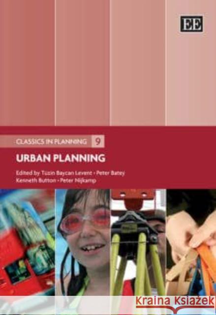 Urban Planning Tuzin Baycan Levent Peter W.J. Batey Kenneth Button 9781845428648 Edward Elgar Publishing Ltd
