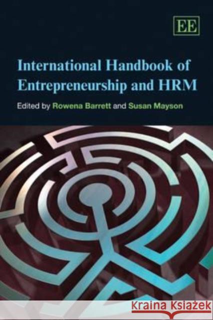 International Handbook of Entrepreneurship and HRM Rowena Barrett Susan Mayson  9781845429263 Edward Elgar Publishing Ltd