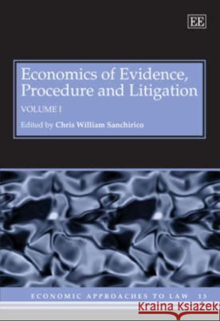 Economics of Evidence, Procedure, and Litigation  9781845429393 Edward Elgar Publishing Ltd