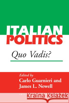Quo Vadis? Carlo Guarnieri James Newell  9781845451370 Berghahn Books