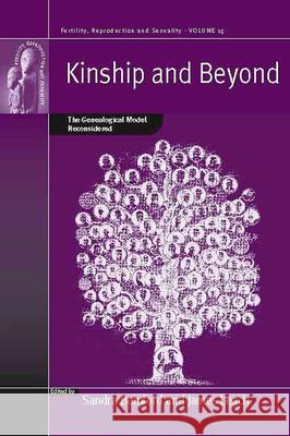 Kinship and Beyond: The Genealogical Model Reconsidered Bamford, Sandra 9781845454227