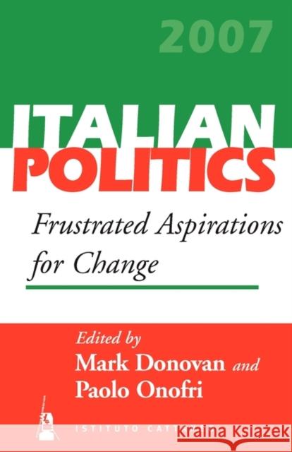 Frustrated Aspirations for Change Mark Donovan Paolo Onofri 9781845456382 Berghahn Books