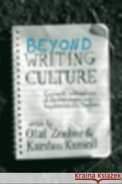 Beyond Writing Culture: Current Intersections of Epistemologies and Representational Practices Zenker, Olaf 9781845456757