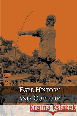 Egbe History and Culture - 2nd Edition James Dada Titus Oshagbemi 9781845493202 Abramis