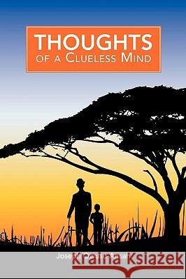 Thoughts of a Clueless Mind Joseph Owusu-Ansah 9781845493271