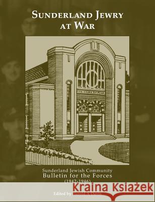 Sunderland Jewry at War Harold A. Davis 9781845493905 Arima Publishing