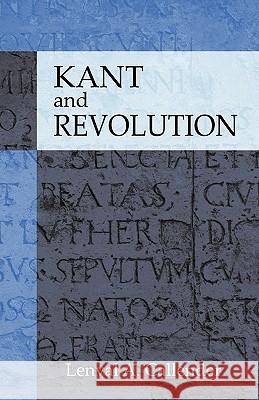 Kant and Revolution Lenval A. Callender 9781845494698 Abramis