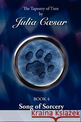 Song of Sorcery Julia Caesar   9781845495060