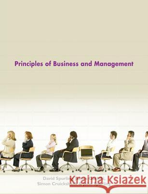 Principles of Business and Management David Spurling James Gachihi Simon Cruickshank 9781845496241