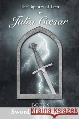 Sword of Sanctuary Julia Caesar 9781845496326