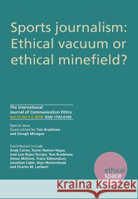 Ethical Space Vol.15 Issue 1/2 Tom Bradshaw, Daragh Minogue 9781845497231