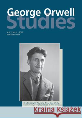 George Orwell Studies Vol.2 No.2 John Newsinger Richard Lance Keeble 9781845497279 Theschoolbook.com