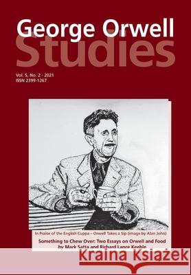 George Orwell Studies Vol.5 No.2 Richard Lance Keeble Tim Crook 9781845497828 Theschoolbook.com