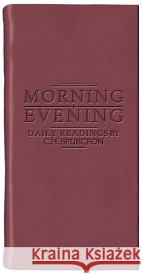 Morning And Evening – Matt Burgundy: Daily Readings by C. H. Spurgeon C. H. Spurgeon 9781845500146 Christian Focus Publications Ltd