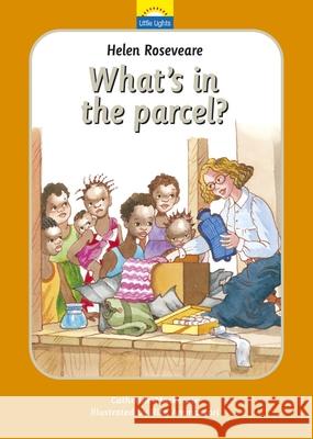 Helen Roseveare: What's in the parcel?  9781845503833 CF4kids