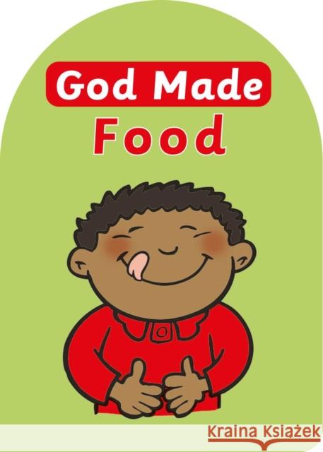 God Made Food Catherine MacKenzie 9781845506599