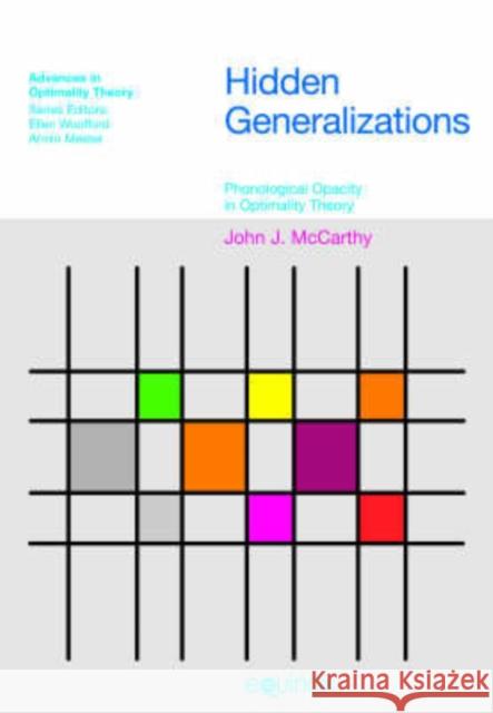 Hidden Generalizations McCarthy, John J. 9781845530525 Equinox Publishing