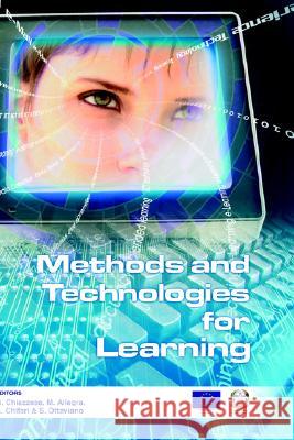 Methods and Technologies for Learning G. Chiazzese, M. Allegra, A. Chifari 9781845641559 WIT Press