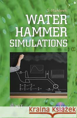 water hammer simulations  S. Mambretti 9781845646806 WIT Press (UK)