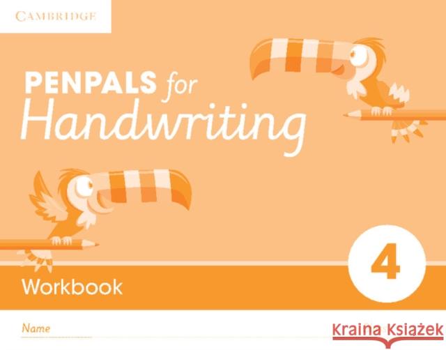 Penpals for Handwriting Year 4 Workbook (Pack of 10) Gill Budgell Kate Ruttle 9781845653859 Cambridge-Hitachi