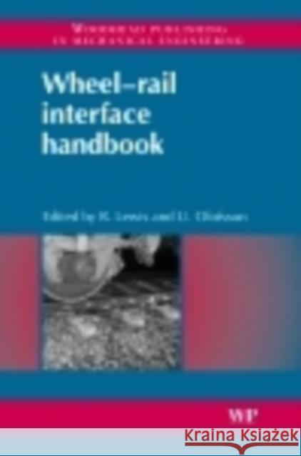 Wheel-Rail Interface Handbook  9781845694128 Woodhead Publishing Ltd