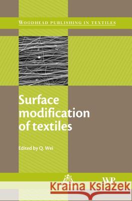 Surface Modification of Textiles  9781845694197 Woodhead Publishing Ltd