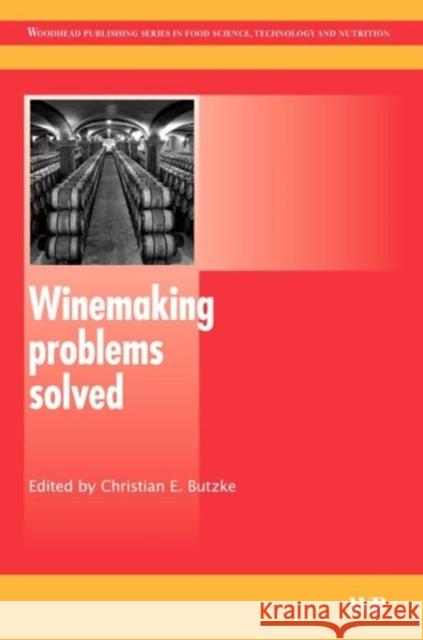 Winemaking Problems Solved  9781845694753 Woodhead Publishing Ltd