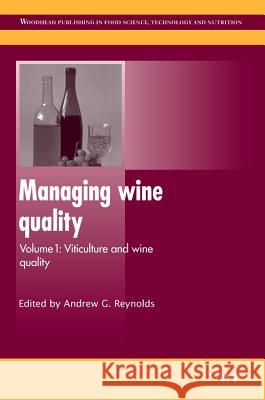 Managing Wine Quality: Viticulture and Wine Quality  9781845694845 Woodhead Publishing Ltd