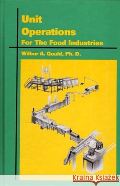 Unit Operations for the Food Industries  9781845696023 Woodhead Publishing,