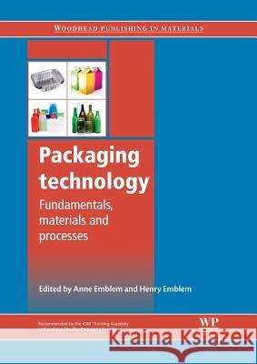 Packaging Technology: Fundamentals, Materials and Processes  9781845696658 Woodhead Publishing