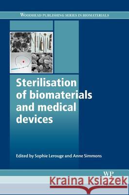 Sterilisation of Biomaterials and Medical Devices  9781845699321 Woodhead Publishing