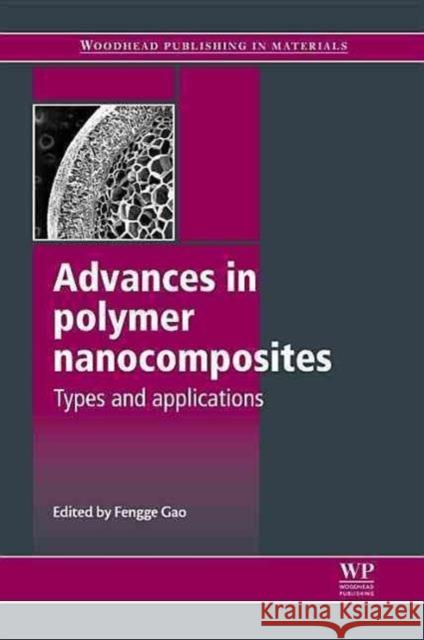 Advances in Polymer Nanocomposites: Types and Applications Fengge Gao 9781845699406 Woodhead Publishing