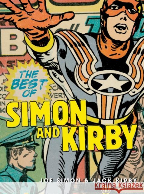 Best of Simon and Kirby Joe Simon Jack Kirby Steve Saffel 9781845769314 