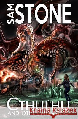 Cthulhu and Other Monsters Sam Stone 9781845831226 Telos Publishing Ltd