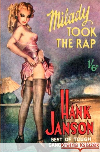 Milady Took The Rap Hank Janson 9781845831929 Telos Publishing Ltd